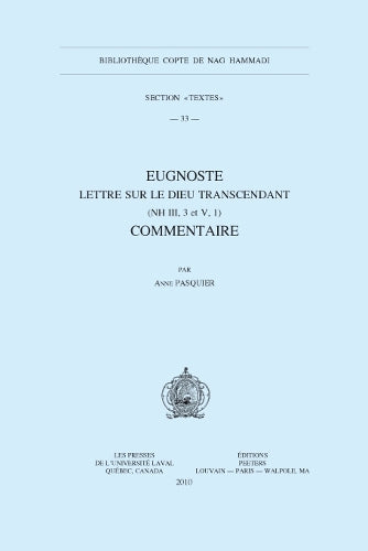 Eugnoste. Lettre sur le Dieu transcendant (NH III, 3 et V, 1). Commentaire