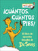 ¡Cuántos, Cuántos Pies! (the Foot Book): El Libro de Opuestos Alocados de Dr. Seuss (Bright & Early Board Books(tm
