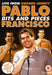 Pablo Francisco - Bits and Pieces