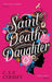 Saint Death's Daughter: 2023 World Fantasy Award Winner!