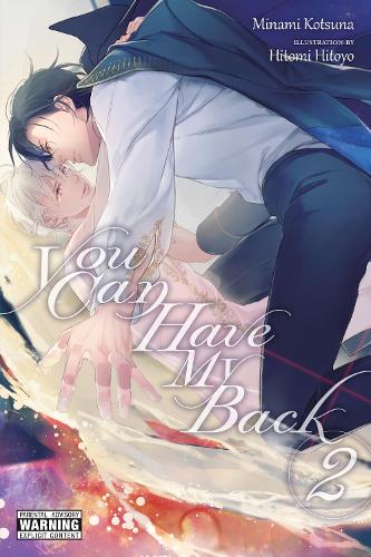You Can Have My Back, Vol. 2 (light novel) (You Can Have My Back (Light Novel