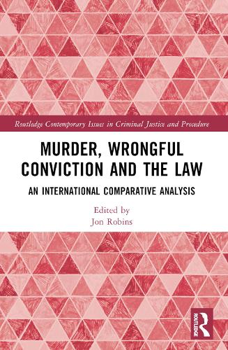 Murder, Wrongful Conviction and the Law