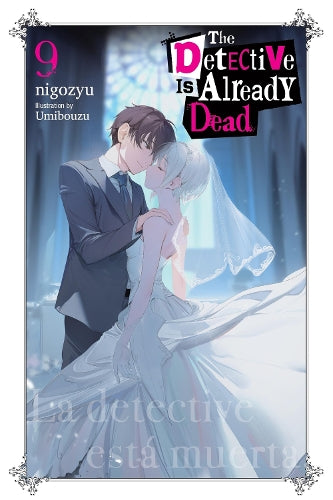 The Detective Is Already Dead, Vol. 9: Volume 9 (DETECTIVE IS ALREADY DEAD NOVEL SC