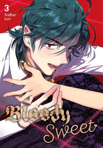 Bloody Sweet, Vol. 3: Volume 3 (BLOODY SWEET GN