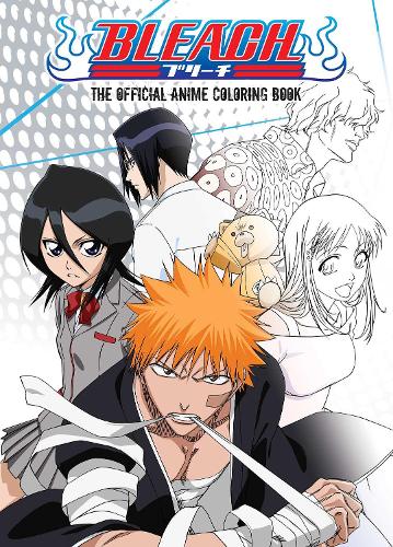 Bleach: The Official Anime Coloring Book (Bleach: The Official Coloring Book