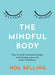 The Mindful Body