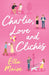 Charlie, Love and Clichés