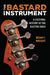 The Bastard Instrument: A Cultural History of the Electric Bass (Tracking Pop