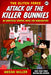 Attack of the Killer Bunnies