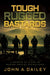 Tough Rugged Bastards