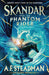 Skandar and the Phantom Rider: the spectacular sequel to Skandar and the Unicorn Thief, the biggest fantasy adventure since Harry Potter (Volume 2