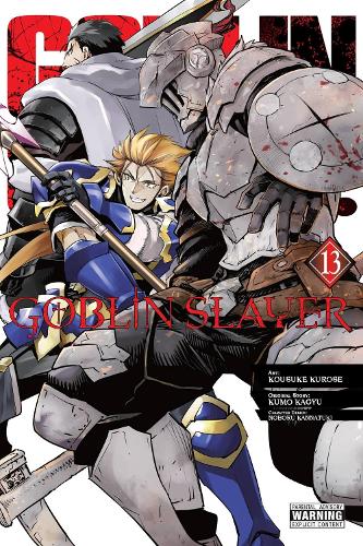 Goblin Slayer, Vol. 13 (manga) (Goblin Slayer (Manga