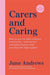 Carers and Caring: The One-Stop Guide