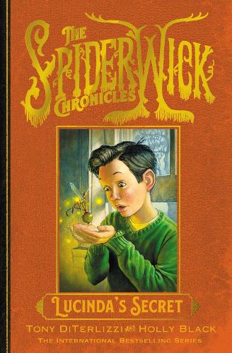 Lucinda's Secret (Volume 3) (SPIDERWICK CHRONICLE