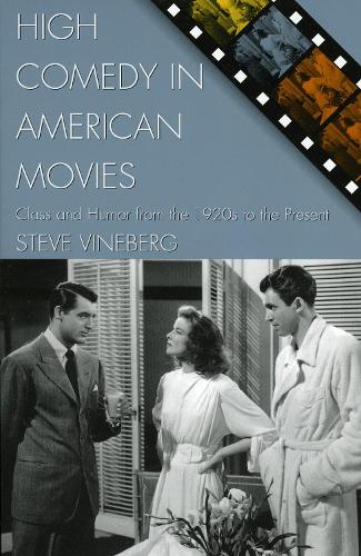 High Comedy in American Movies