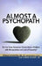 Almost a Psychopath