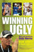 Winning Ugly