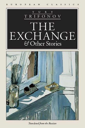 The Exchange and Other Stories (European Classics