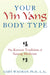 Your Yin Yang Body Type