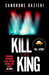 Kill the King