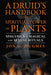 A Druid's Handbook to the Spiritual Power of Plants