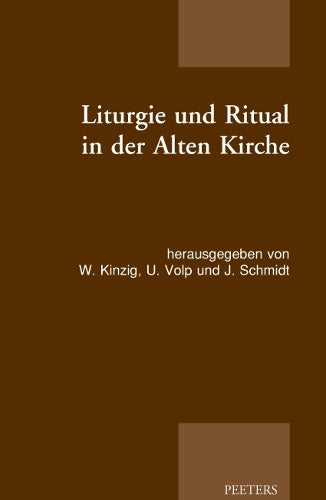Liturgie und Ritual in der Alten Kirche