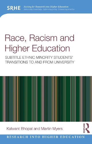 Race, Racism, and Higher Education
