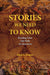 Stories We Need to Know