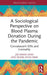 A Sociological Perspective on Blood Plasma Donation During the Pandemic