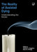 The Reality of Assisted Dying: Understanding the Issues