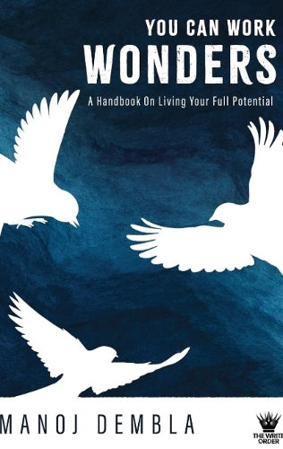 You Can Work Wonders