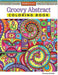 Groovy Abstract Coloring Book