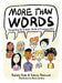 More than Words