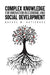 Complex Knowledge for Innovation in Economic and Social Development