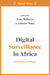Digital Surveillance in Africa