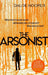 The Arsonist