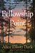 Fellowship Point