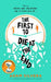 The First to Die at the End