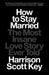 How to Stay Married