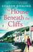 The House Beneath the Cliffs