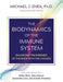 The Biodynamics of the Immune System