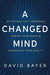 A Changed Mind