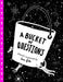 A Bucket of Questions