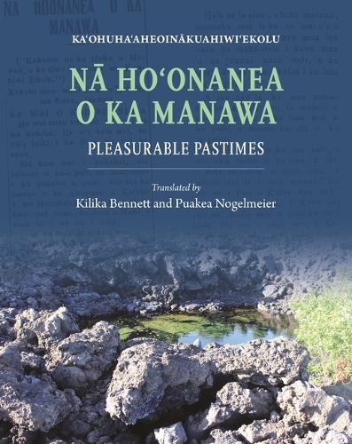 Nā Hoʻonanea O Ka Manawa