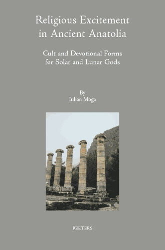 Religious Excitement in Ancient Anatolia