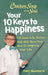 Chicken Soup for the Soul: Your 10 Keys to Happiness