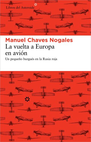 La Vuelta A Europa En Avi�n / The Trip To Europe By Airplane