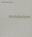 Architecture, Not Architecture