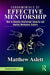 Fundamentals of Effective Mentorship