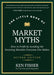 The Little Book of Market Myths